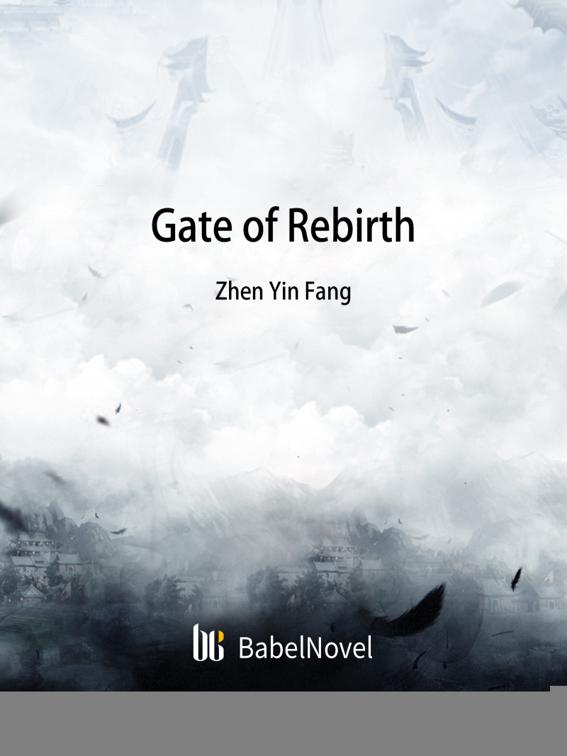Gate of Rebirth, Volume 1