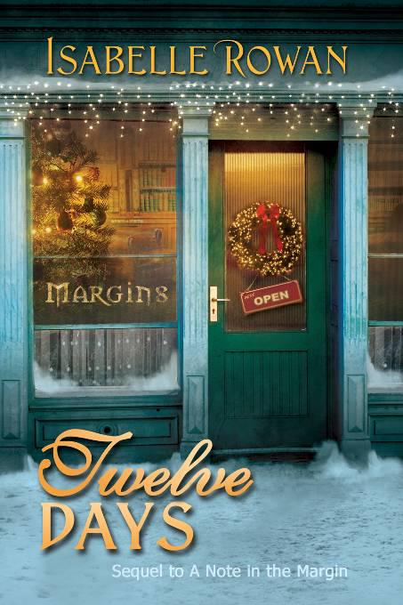 This image is the cover for the book Twelve Days, A Note in the Margin and Twelve Days