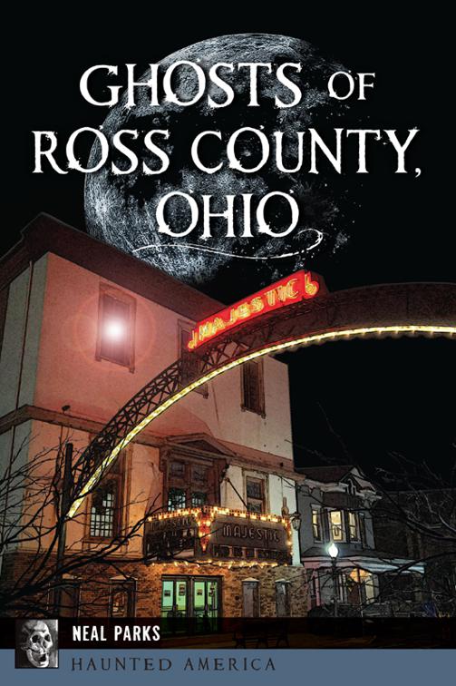 Ghosts of Ross County, Ohio, Haunted America