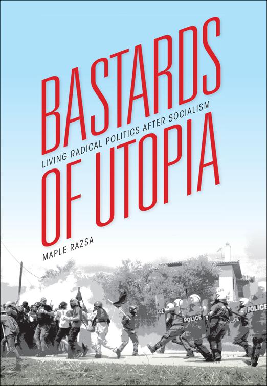 Bastards of Utopia, Framing the Global