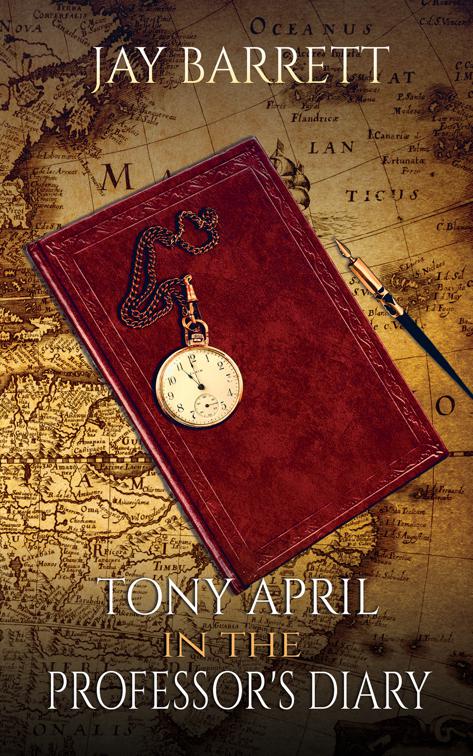 Tony April in The Professor’s Diary