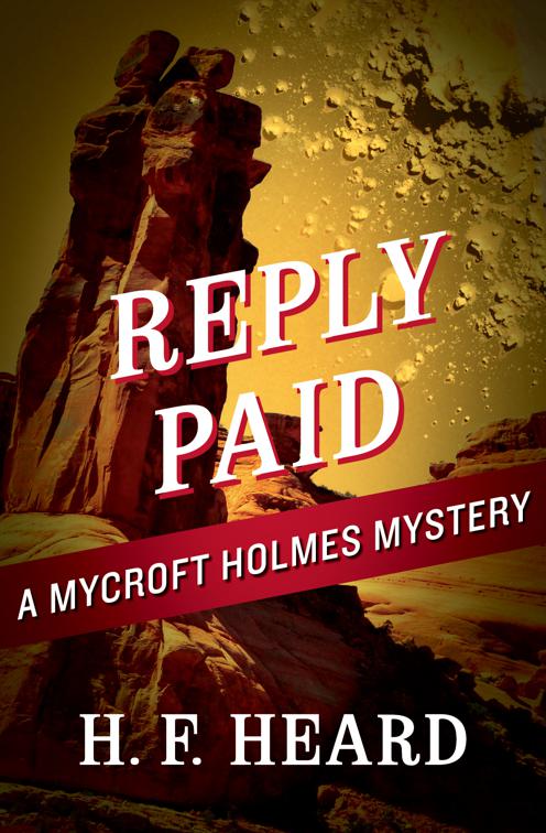 Reply Paid, The Mycroft Holmes Mysteries
