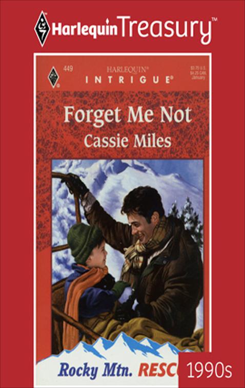 Forget Me Not, Rocky Mountain Rescue
