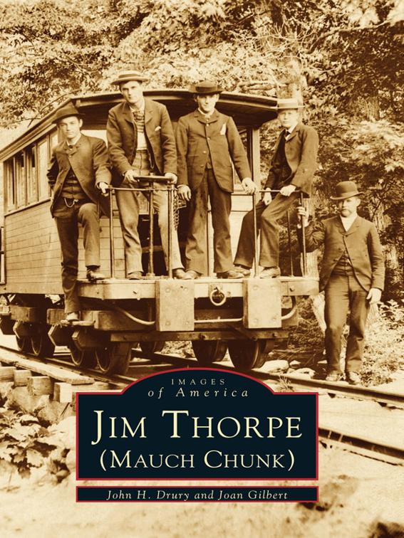 Jim Thorpe (Mauch Chunk), Images of America