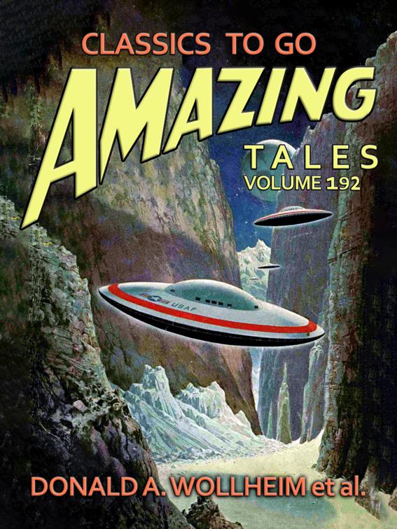 Amazing Tales Volume 192, Classics To Go