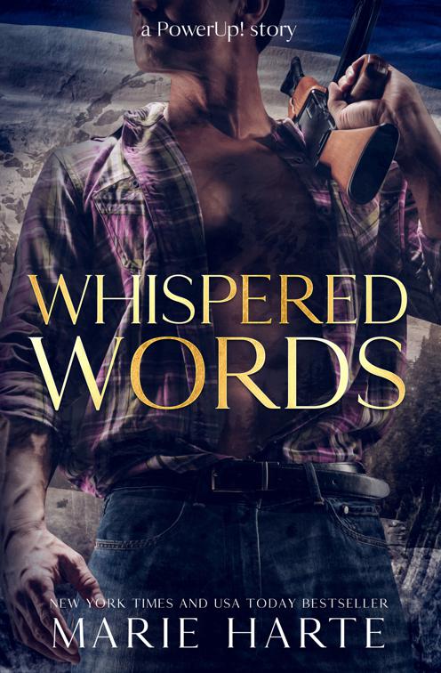 Whispered Words, PowerUp!