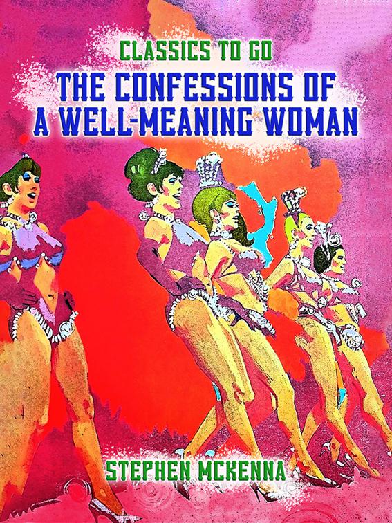 The Confessions of a well-meaning Woman, Classics To Go