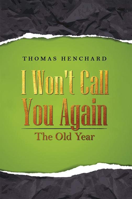 I Won&#x27;t Call You Again