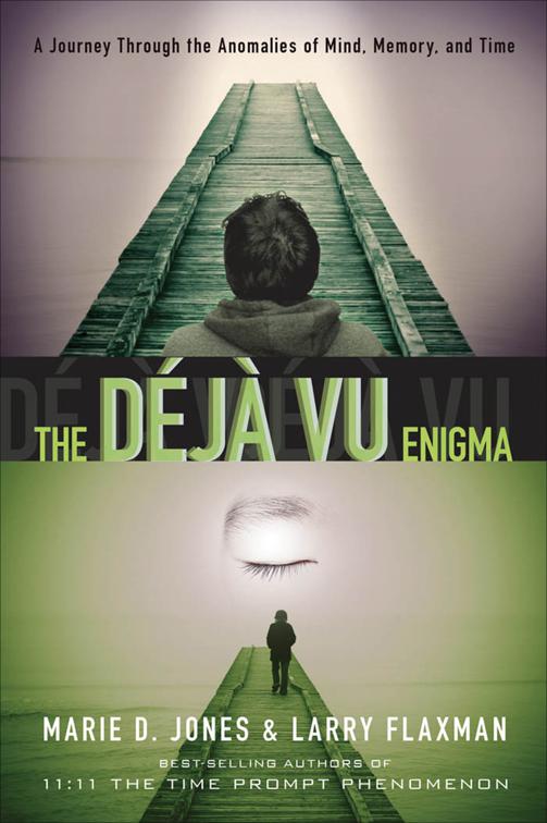 Déjà Vu Enigma