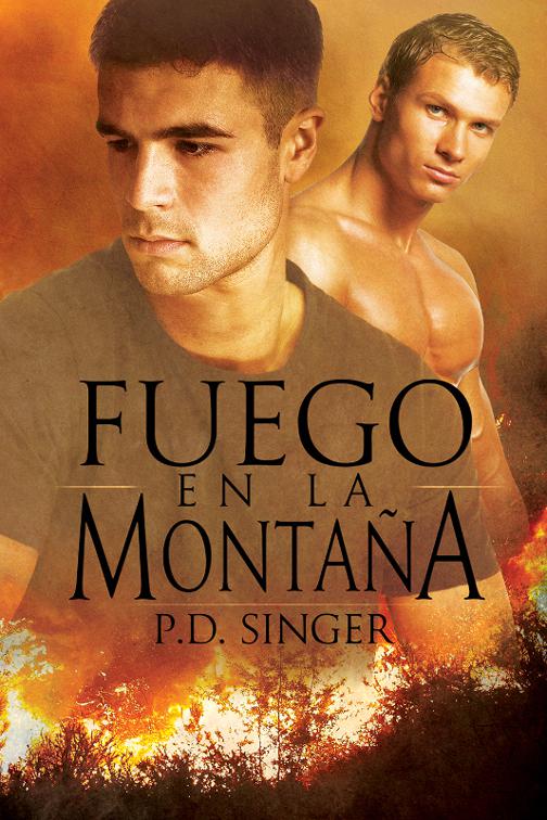 Fuego en la montaña, Las montañas