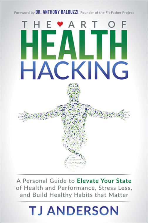 Art of Health Hacking