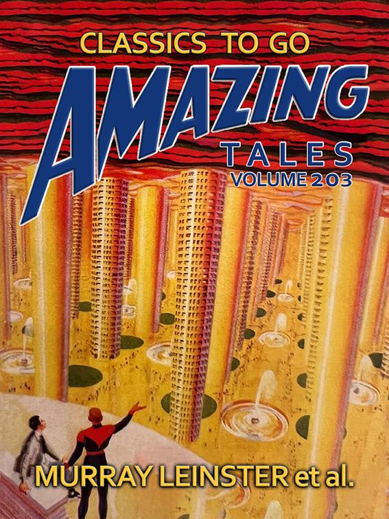 Amazing Tales Volume 203, Classics To Go