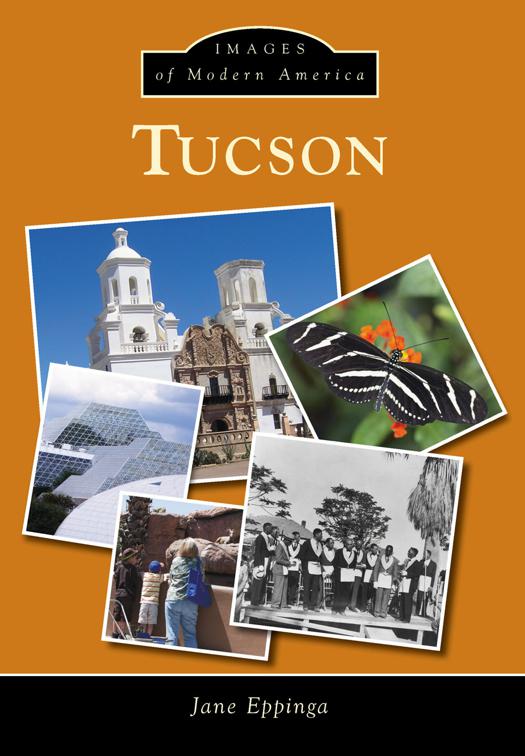 Tucson, Images of Modern America