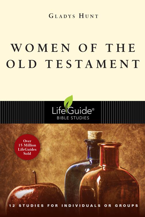Women of the Old Testament, LifeGuide Bible Studies