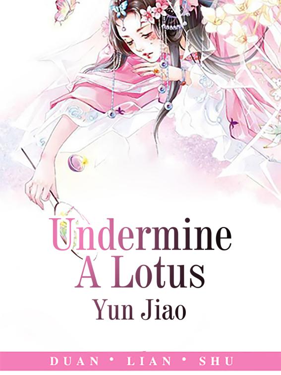 Undermine A Lotus, Volume 1