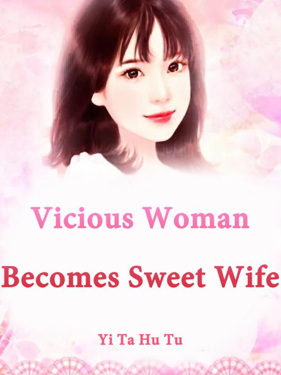 Vicious Woman Becomes Sweet Wife, Volume 2