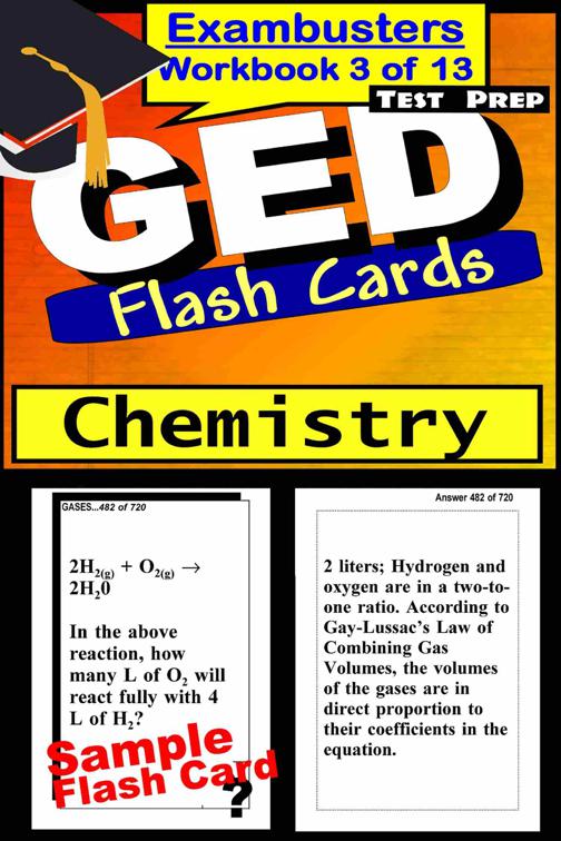 GED Test Prep Chemistry Review--Exambusters Flash Cards--Workbook 3 of 13, Exambusters GED