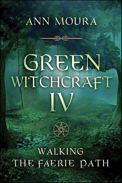 Green Witchcraft IV, Green Witchcraft Series
