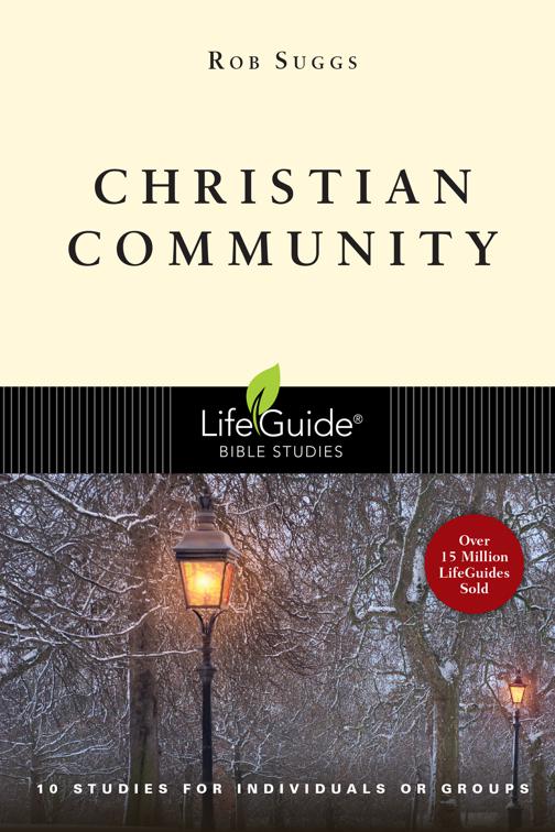 Christian Community, LifeGuide Bible Studies