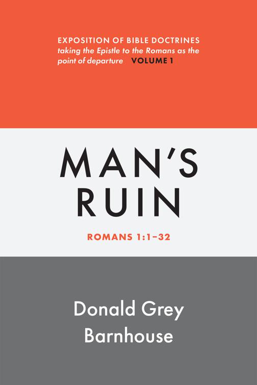 Romans, vol 1: Man&#x27;s Ruin