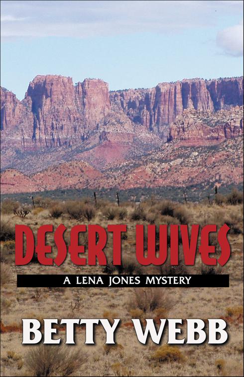 Desert Wives, Lena Jones Series