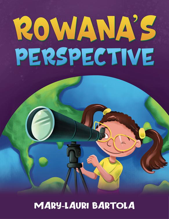 Rowana&#x27;s Perspective