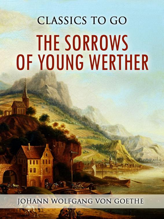 The Sorrows of Young Werther, Classics To Go