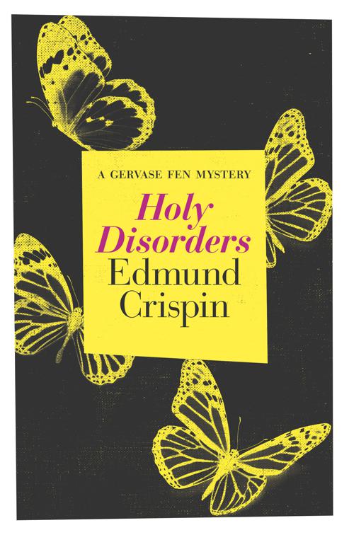 Holy Disorders, The Gervase Fen Mysteries