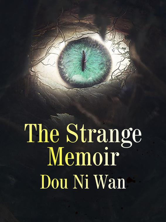 The Strange Memoir, Volume 4