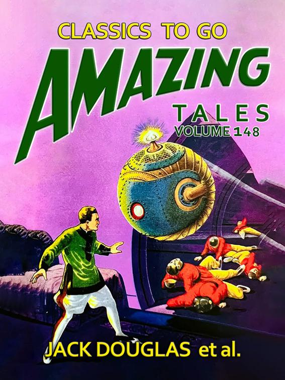 Amazing Tales Volume 148, Classics To Go