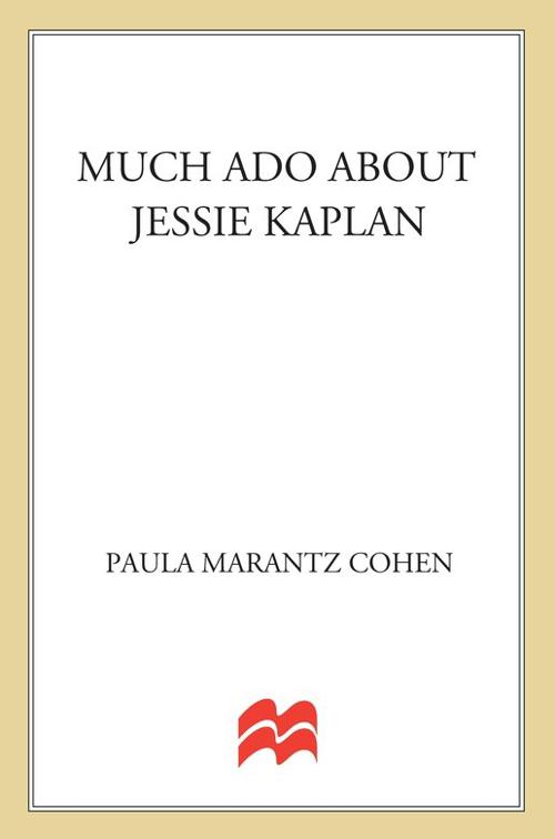 Much Ado About Jessie Kaplan