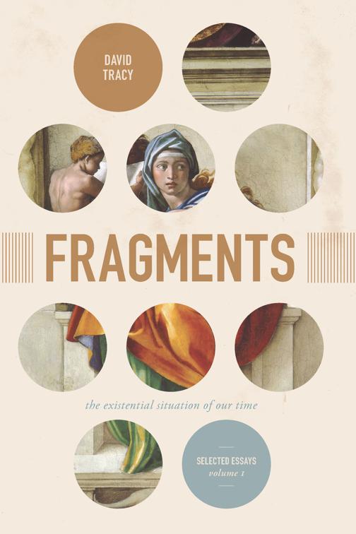 Fragments: The Existential Situation of Our Time