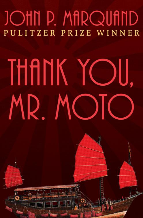 Thank You, Mr. Moto, The Mr. Moto Novels