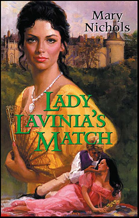 Lady Lavinia&#x27;s Match