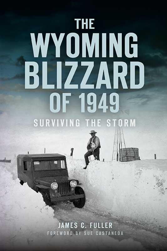 This image is the cover for the book Wyoming Blizzard of 1949