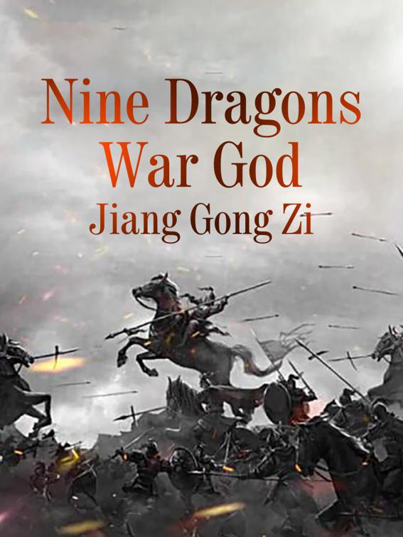 This image is the cover for the book Nine Dragons War God, Volume 8