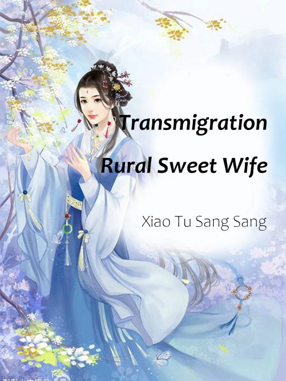 Transmigration: Rural Sweet Wife, Volume 2