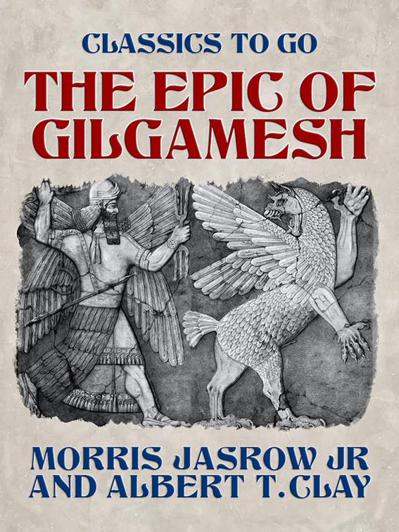 The Epic of Gilgamesh, Classics To Go