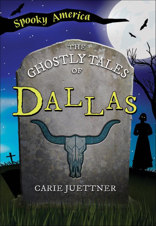 Ghostly Tales of Dallas