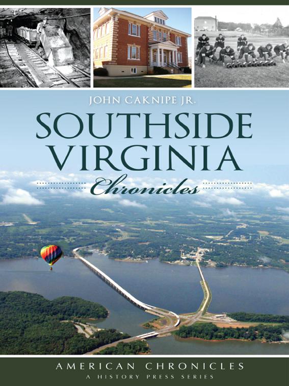 Southside Virginia Chronicles, American Chronicles
