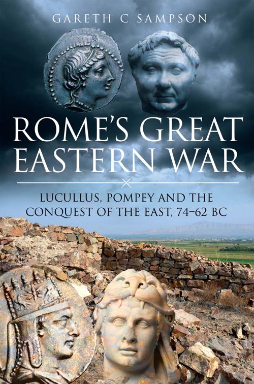 Rome&#x27;s Great Eastern War