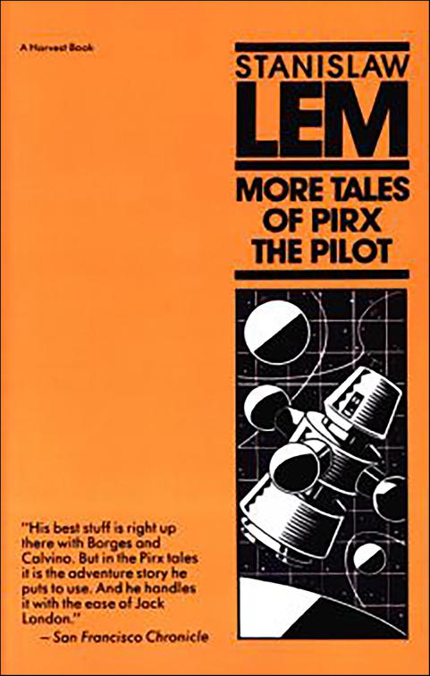 More Tales of Pirx The Pilot, Harvest