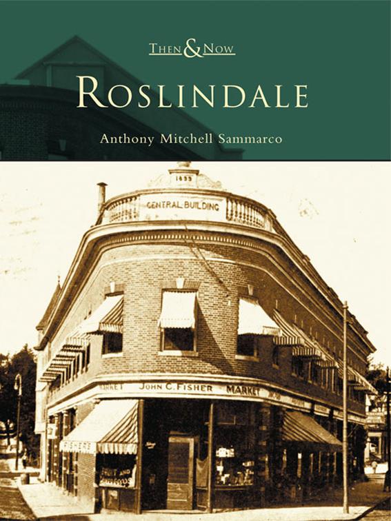 Roslindale, Then and Now