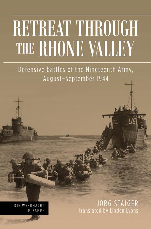 Retreat through the Rhone Valley, Die Wehrmacht im Kampf