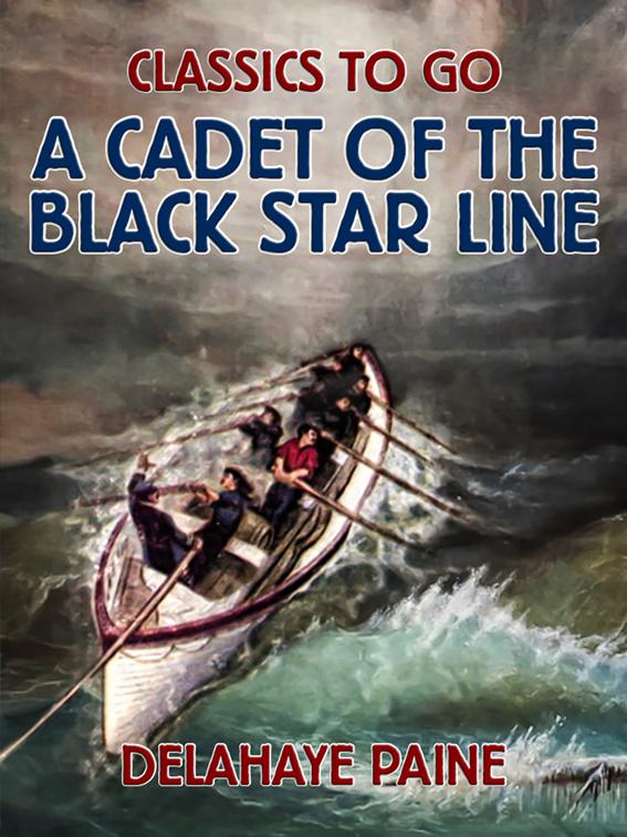 A Cadet of the Black Star Line, Classics To Go