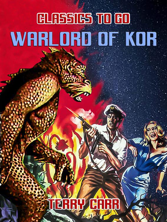 Warlord of Kor, Classics To Go