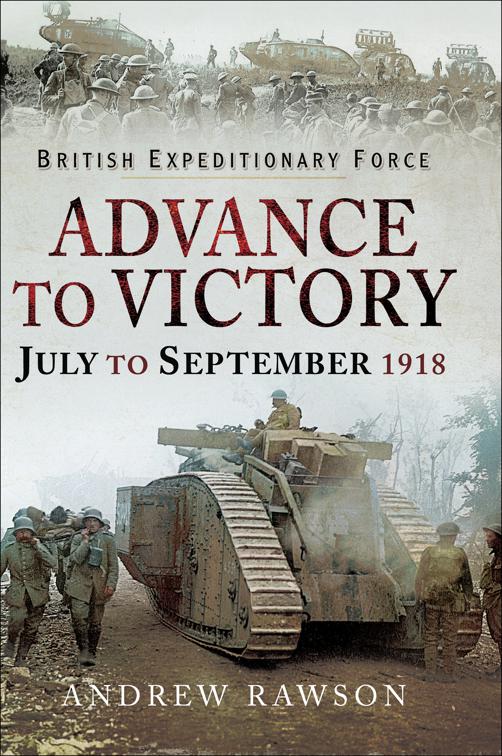 Advance to Victory, July to September 1918, British Expeditionary Force