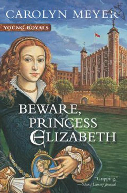 Beware, Princess Elizabeth, Young Royals