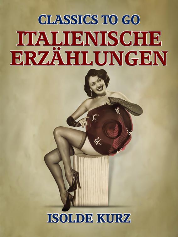 Italienische Erzählungen, Classics To Go