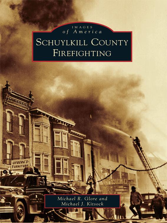 Schuylkill County Firefighting, Images of America